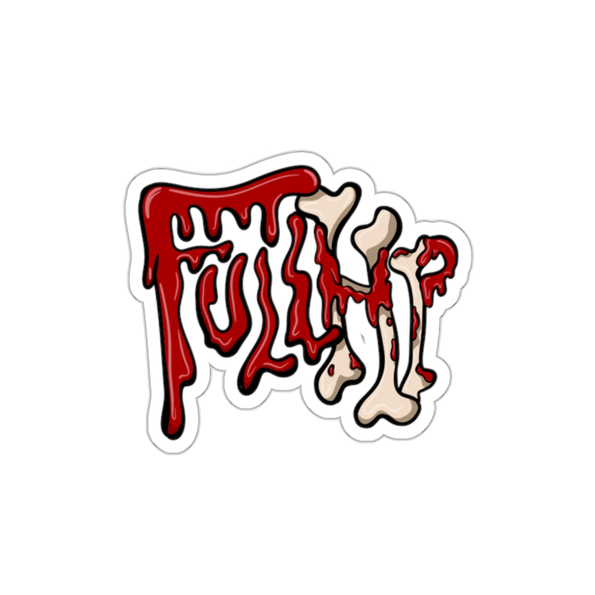 Horror Dripping 'Foul Up' Bone Die-Cut Sticker